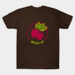 Beet It T-Shirt